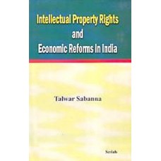 Intellectual Property Rights and Economic Reforms in India